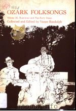 OZARK FOLKSONGS Volume Ⅲ（1980 PDF版）