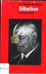 THE MASTER MUSICIANS SERIES:SIBELIUS（ PDF版）