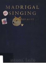 MADRIGAL SINGING（1931 PDF版）