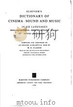 ELSEVIER'S DICTIONARY OF CINEMA SOUND AND MUSIC IN SIX LANGUAGES PDF电子版封面 W.E.CLASON