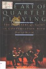 THE ART OF QUARTET PLAYING PDF电子版封面 0394539850