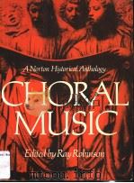 CHORAL MUSIC A Norton Historical Anthology（1978 PDF版）
