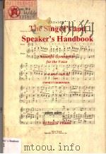 The Singer's and Speaker's Handbook:Scientific Gymnastics for the Voice PDF电子版封面 J.ALBERT FRACHT and EMMETT ROB