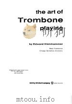 THE ART OF TROMBONE PLAYING PDF电子版封面