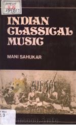 INDIAN GLASSIGAL MUSIG PDF电子版封面 MANI SAHUKAR