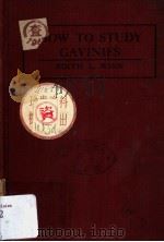 HOW TO STUDY GAVINIES PDF电子版封面 EDITH L.WINN