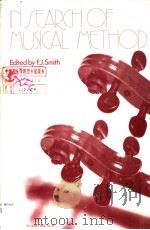 IN SEARCH OF MUSICAL METHOD PDF电子版封面 0677126409 F.J.SMITH