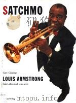 SATCHMO LOUIS ARMSTRONG PDF电子版封面 GARY GIDDINS