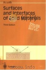 Surfaces and Interfaces of Solid Materials PDF电子版封面 3540585761