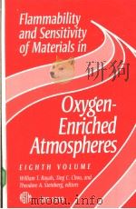 flammability and sensitivity of materials in oxygen-enriched atmospheres PDF电子版封面 0803124015