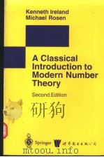 A Classical Introduction to Modern Number Theory PDF电子版封面 7506201143