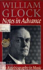 NOTES IN ADUANCE PDF电子版封面 0198161921 WILLIAM GLOCK