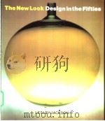 The Newlook Design in the Fifties     PDF电子版封面  0500276447   