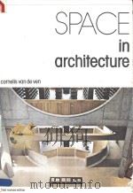 Cornelis van de Ven SPACE in ARCHITECTURE PDF电子版封面 9023222814