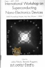 International Workshop on Superconducting Nano-Electronics Devices PDF电子版封面 030647266X