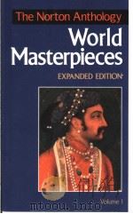 The Norton Anthology of World Masterpieces VOLUME 1 PDF电子版封面 0393963462
