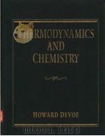 thermodynamics and chemistry PDF电子版封面 0023287411