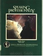 speaking professionally module three study guide PDF电子版封面 1561160156