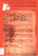 STUDIES IN THE PERFORMANCE OF LATE MEDIAEVAL MUSIC（ PDF版）