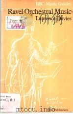 RAVEL ORCHESTRAL MUSIC PDF电子版封面 0563013706