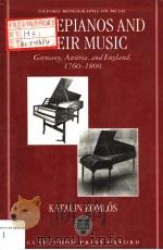 FORTEPIANOS AND THEIR MUSIC PDF电子版封面 0198164262
