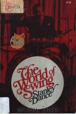 THE WORLD OF SWING PDF电子版封面 0306801035 STANLEY DANCE