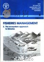 FOA TECHNICAL GUIDELINES FOR RESPONSIBLE FISHERIES 4 SUPPL.2 FISHERIES MANAGEMENT2.THE ECOSYSTEM APP PDF电子版封面 9251048975
