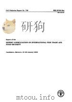 FAO FISHERIES REPORT NO.708 REPORT OF THE EXPERT CONSULTATION ON INTERNATIONAL FISH TRADE AND FOOD S PDF电子版封面 9251050031