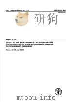 FAO FISHERIES REPORT NO.719 REPORT OF THE THIRD AD HOC MEETING OF INTERGOVERNMENTAL ORGANIZATIONS ON PDF电子版封面 9251050287