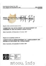 FAO FISHERIES REPORT NO.565 INDIAN OCEAN FISHERY COMMISSION     PDF电子版封面  9250040407   