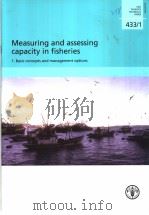 FAO FISHERIES TECHNICAL PAPER 433/1 MEASURING AND ASSESSING CAPACITY IN FISHERIES PDF电子版封面 9251051437