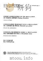 FAO FISHERIES REPORT NO.289 SUPPLEMINT 1 EXPERT CONSULTATION ON THE REGULATION OF FISHIONG EFFORT (F PDF电子版封面 9250021208