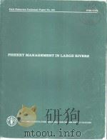 FAO FISHERIES TECHNICAL PAPER NO.194 FISHERY MANAGEMENT IN LARGE RIVERS PDF电子版封面 925107640X
