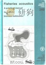 FAO FISHERIES TECHNICAL PAPER 240 Fisheries acoustics 1983 PDF电子版封面 9251014493