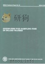 EIFAC Technical Paper No.33 GUIDELINES FOR SAMPLING FISH IN INLAND WATERS 1980 PDF电子版封面 9251009732