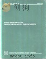 EIFAC Technical Paper No.34  EIFAC FISHING GEAR INTERCALIBRATION EXPERIMENTS（1979 PDF版）