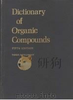 DICTIONARY OF ORGANIC COMPOUNDS FIFTH EDITION THIRD SUPPLEMENT PDF电子版封面 0412170302