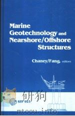 marine geotechnology and nearshore/offshore structures PDF电子版封面 0803104901