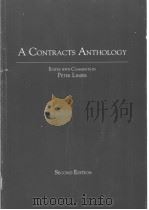 A CONTRACTS ANTHOLOGY(SECOND EDITION) PDF电子版封面 0870844180