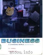 BUSINESS A CHANGING WORLD (SECOND EDITION) PDF电子版封面 0256202621