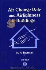 Air Change Rate and Airfighfness in Buildings PDF电子版封面 0803114516