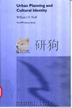 URBAN PLANNING AND CULTURAL IDENTITY PDF电子版封面 0415197473