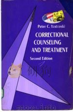 CORRECTIONAL COUNSELING AND TREATMENT(SECOND EDITION) PDF电子版封面 0881334480