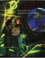 MANAGING ORGANIZATIONS IN AN ERA OF CHANGE     PDF电子版封面  0030966124   