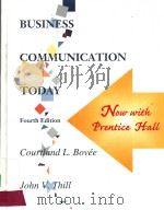BUSINESS COMMUNICATION TODAY(Fourth Edition) PDF电子版封面 0137783825