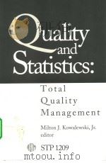 QUALITY AND STATISTICS:TOTAL QUALITY MANAGEMENT     PDF电子版封面  0803118724   