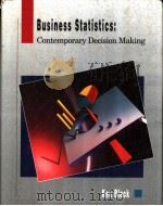 Business Statistics:Contemporary Decision Making PDF电子版封面 0314024743