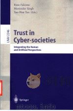 Trust in Cyber-societies PDF电子版封面 3540430695