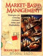MARKET-BASED MANAGEMENT PDF电子版封面 0131064851