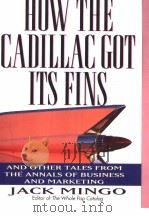 HOW THE CADILLAC GOT ITS FINS PDF电子版封面 0887307531